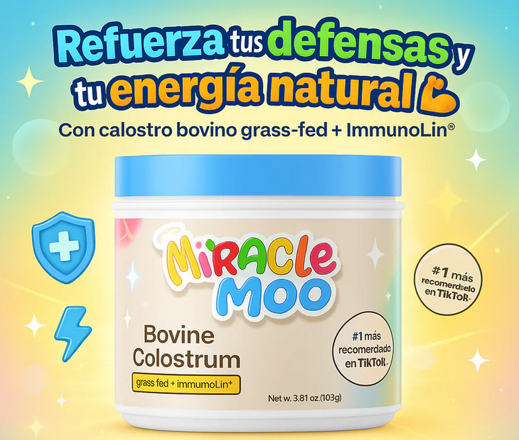 🥛 MIRACLE MOO ™   – Suplemento natural de calostro bovino
